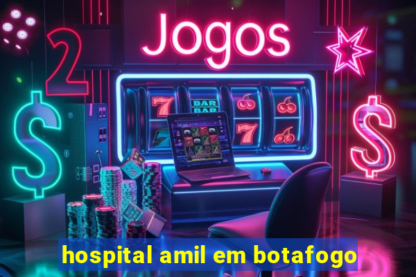 hospital amil em botafogo